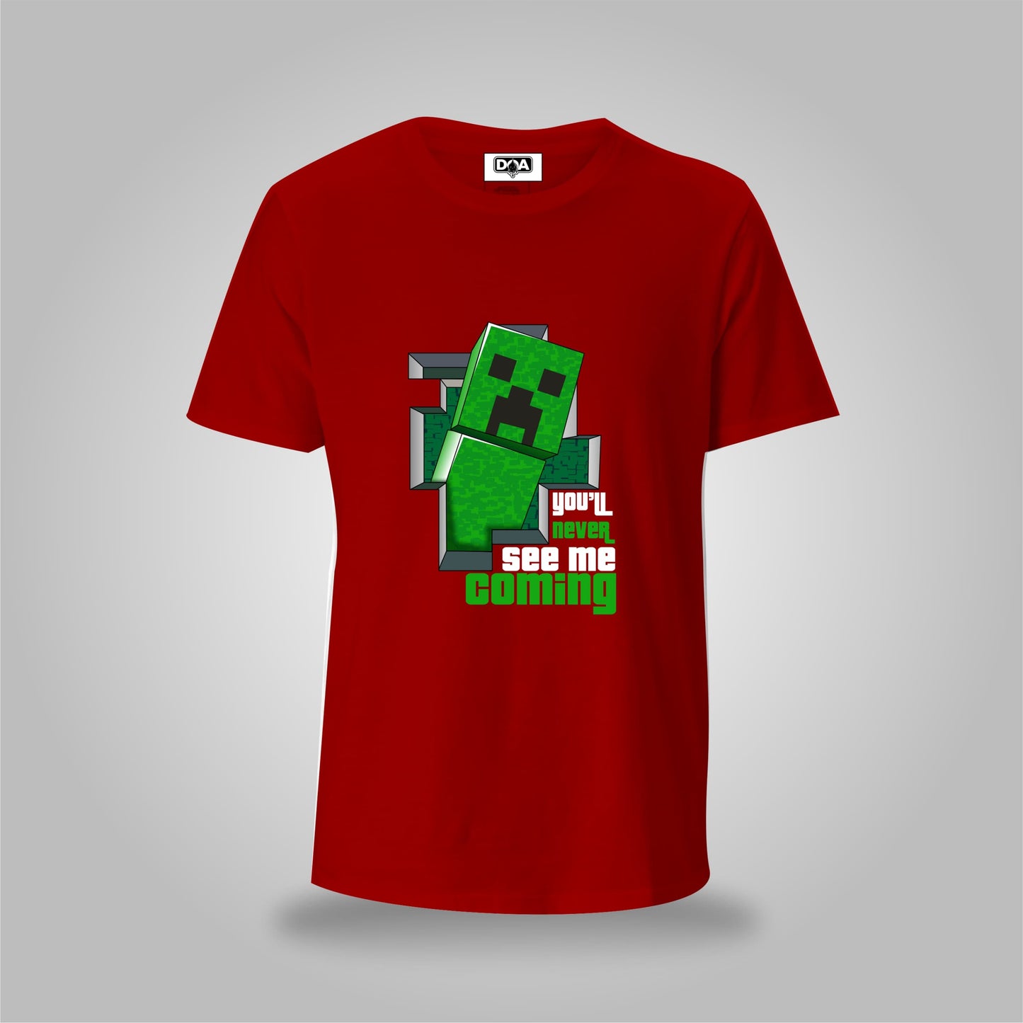 DOA Creeper “You’ll Never See Me Coming” T-Shirt